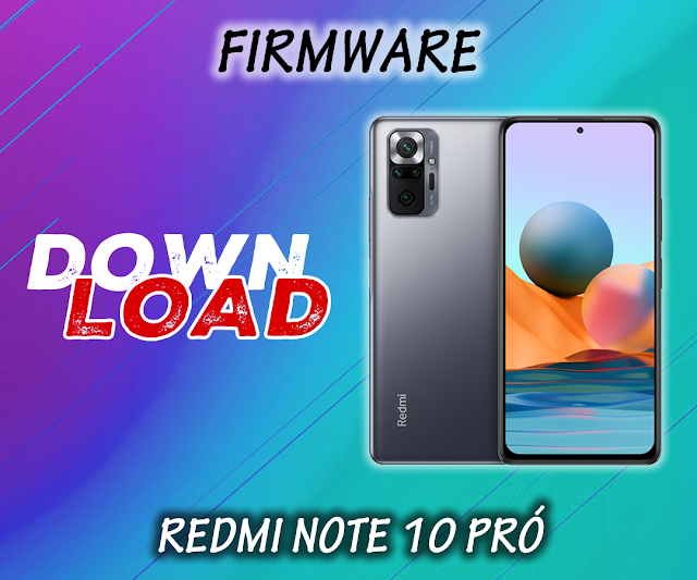 FIRMWARE ATUALIZADA XIAOMI REDMI NOTE 10 PRÓ (SWEET) MIUI 14 ANDROID 13 (GLOBAL)