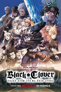 Phim Black Clover: Mahou Tei no Ken