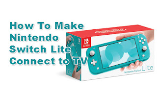 How To Make Nintendo Switch Lite Connect to TV