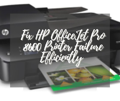 HP OfficeJet Pro 8600 Printer Failure