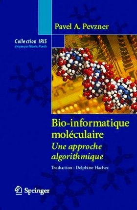 Bio-informatique moléculaire Une approche algorithmique, biologie  , cours , biochimie 