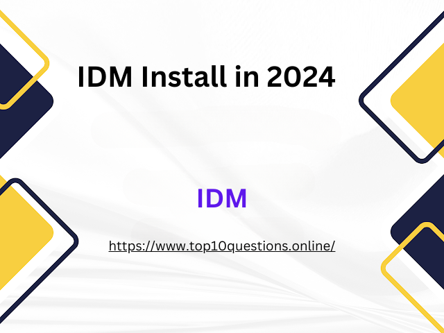 IDM Install in 2024