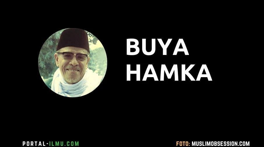 BUYA HAMKA – ULAMA DAN SASTRAWAN TOLERAN