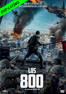 LOS 800 – BA BAI – THE EIGHT HUNDRED – DVD-5 – DUAL LATINO – 2020 – (VIP)