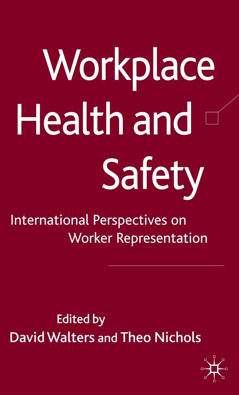 Workplace Health and Safety International Perspectives