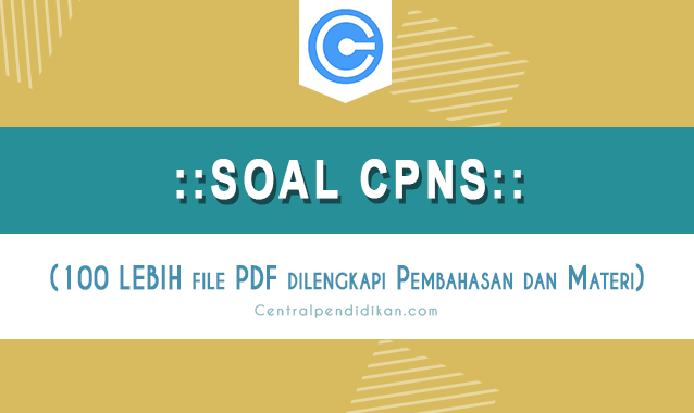 KUMPULAN Contoh Soal Seleksi CPNS Tahun 2023, ada Pembahasan