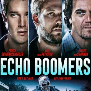 مشاهده فيلم Echo Boomers 2020 مترجم اون لاين