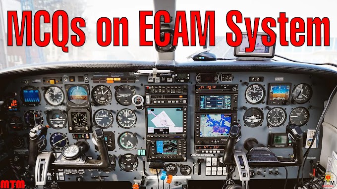 Multiple Choice Questions on Electronic Centralized Aircraft Monitoring (ECAM) System