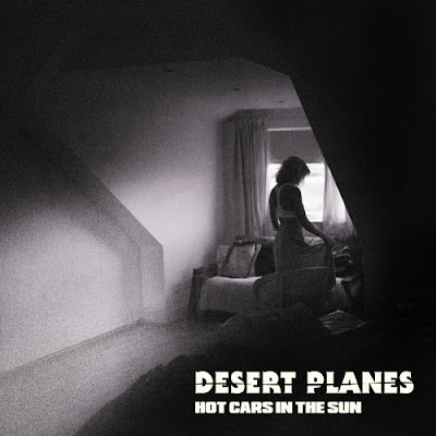 Desert Planes unveil new single "Hot Cars in The Sun"