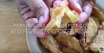 resepi potato wedges noxxa