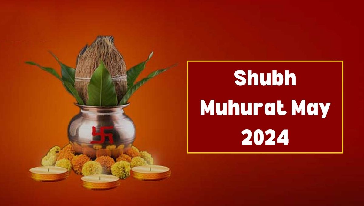 may-2024-shubh-muhurat