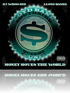 00-lloyd_banks-money_moves_the_world_(presented_by_dj_whoo_kid)-(bootleg)-web-2009-fray