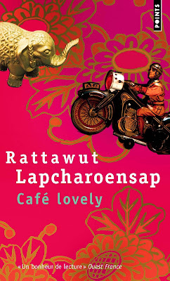 Café Lovely. Rattawut Lapcharoensap