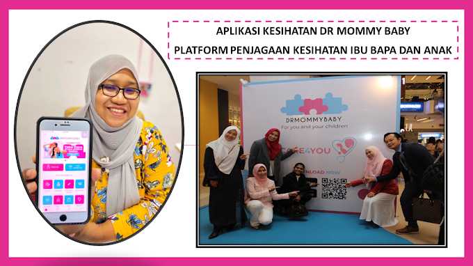 APLIKASI KESIHATAN DR MOMMY BABY : PLATFORM PENJAGAAN KESIHATAN IBU BAPA DAN ANAK   