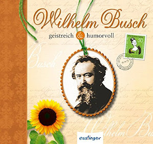 Wilhelm Busch: geistreich & humorvoll