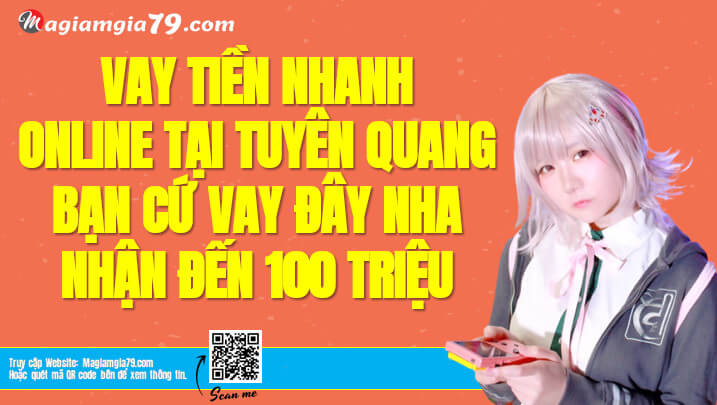 Web App Vay tiền tại Tuyên Quang