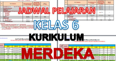 Jadwal Pelajaran  Kelas 6  Kurikulum Merdeka Jenjang SD/MI