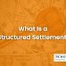 what is Structured settlement debt