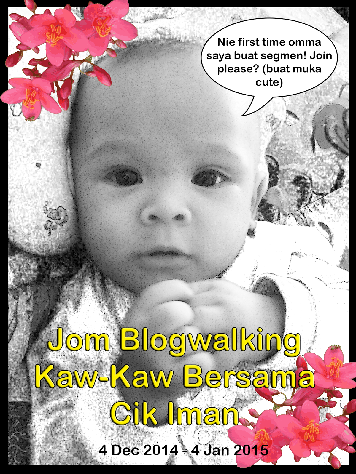 http://cikimanbobe.blogspot.com/2014/12/first-segmen-jom-blogwalking-kaw-kaw.html