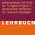 Herunterladen Datenanalyse mit SPSS für Fortgeschrittene 2: Multivariate Verfahren für Querschnittsdaten Bücher