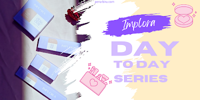 Implora Day to Day Series Review