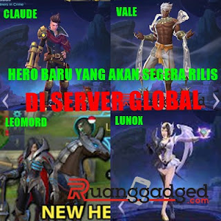 Inilah Jadwal 4 Hero Baru Yang akan Rilis ke Server Global Setelah Hero Aldous