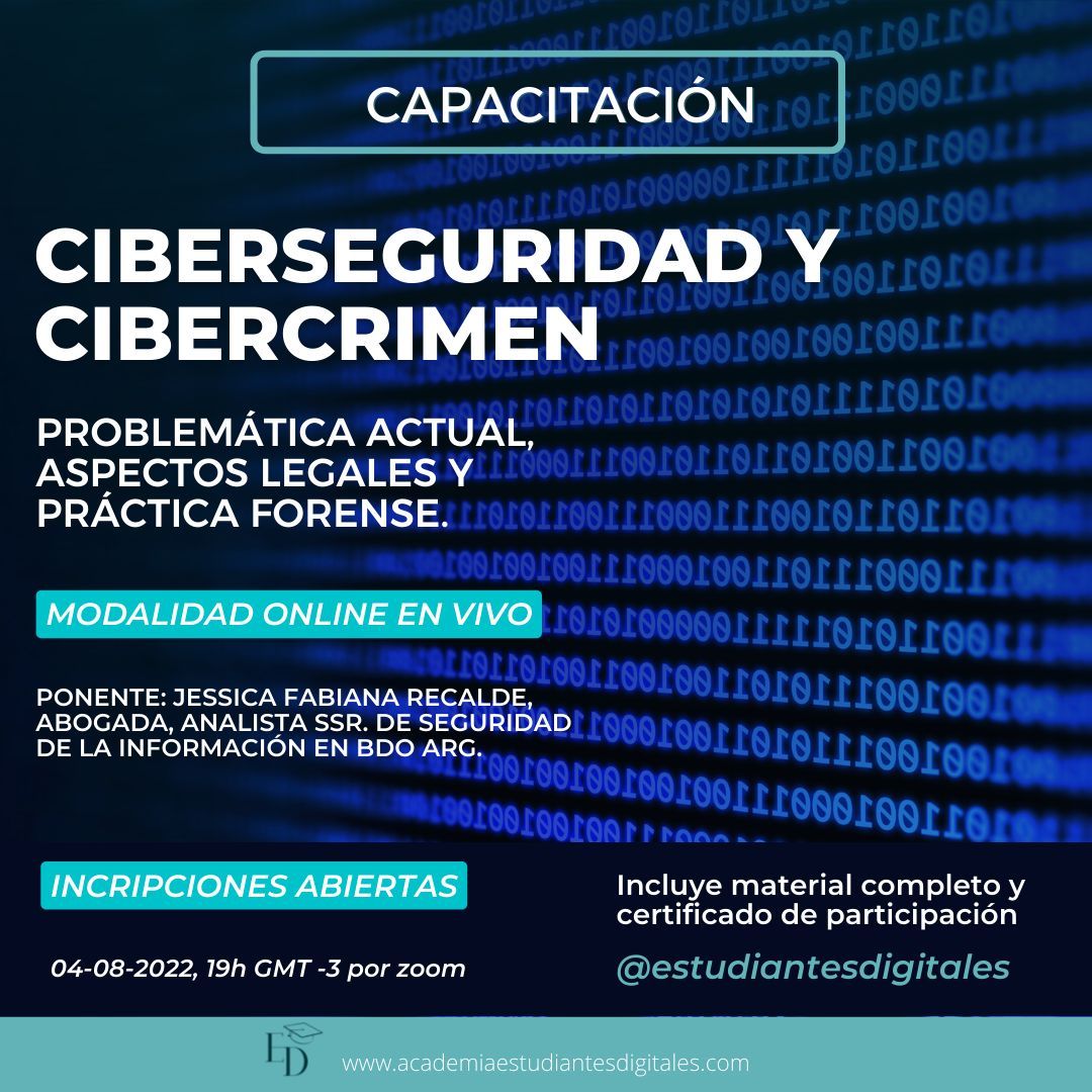 Curso Ciberseguridad y Cibercrimen: Problemática actual, aspectos legales y práctica forense