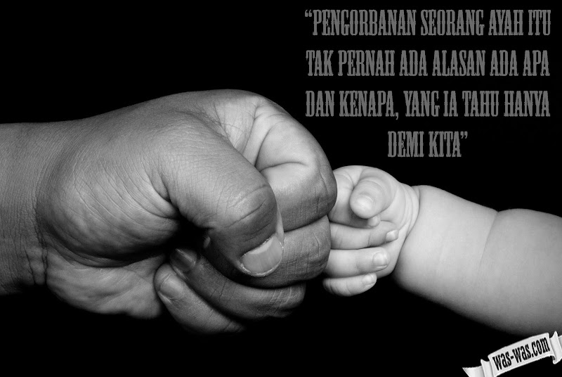 Koleksi Istimewa 34+ Kata Kata Mutiara Anak Dan Ayah