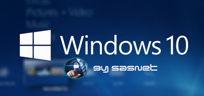 Windows 10 Pro RS3 x32-x64 Privacy and Perfromance Edition By SasNet