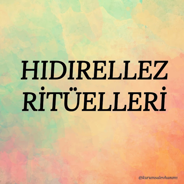 hıdırellez ritüelleri