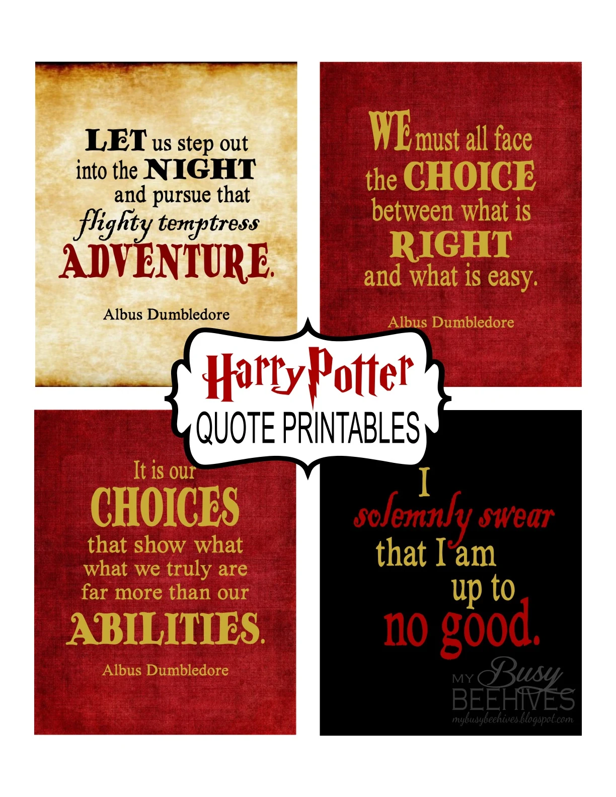 My Busy Beehives... Harry Potter Quote Printables