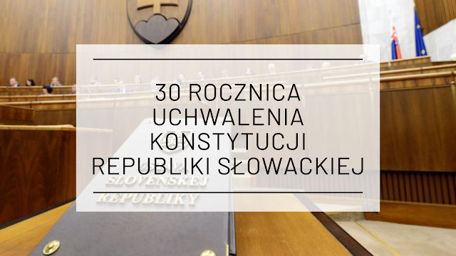 30 rocznica uchwalenia konstytucji Republiki Słowackiej