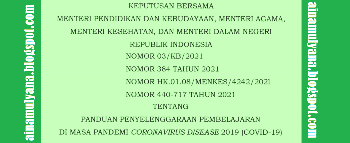 SKB tentang Panduan Pembelajaran Tata Muka (PTM) Terbatas Di Masa Pandemi COVID-19