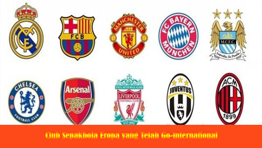 Club Sepakbola Eropa yang Telah Go-international