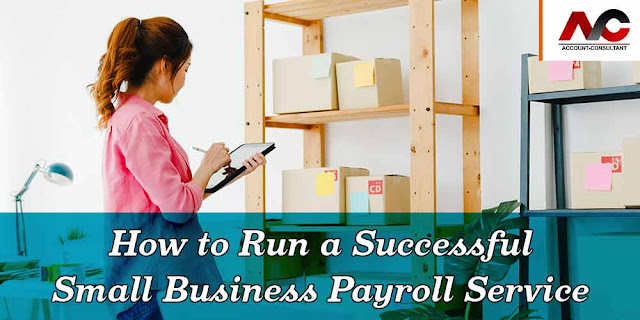 How-to-Run-a-Successful-Small-Business-Payroll-Service