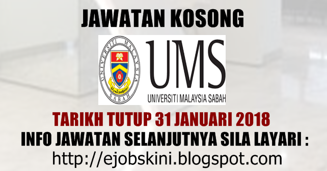 Jawatan Kosong Universiti Malaysia Sabah (UMS) - 31 