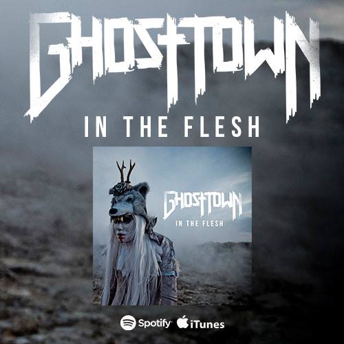 Ghost Town Releases New Ep In The Flesh Nataliezworld