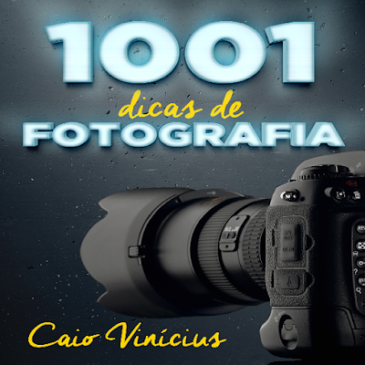  1001 Dicas de Fotografia