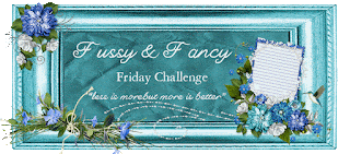 Fussy and Fancy Friday Challenge