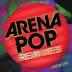 Download Cd Arena Pop Remixes (2016)