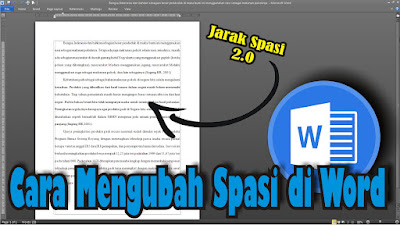 Cara Mengatur Spasi Antar Baris 2.0 di Microsoft Word 2010