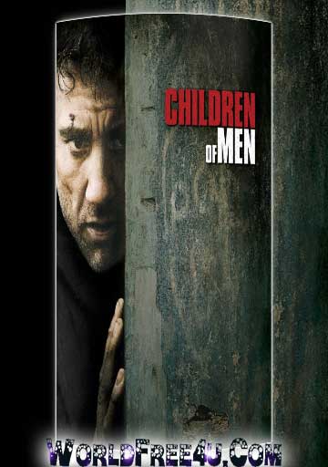 Poster Of Children of Men (2006) In Hindi English Dual Audio 300MB Compressed Small Size Pc Movie Free Download Only At worldfree4u.com