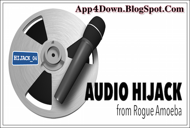 Audio Hijack 3.1.0 For Mac Latest Updated Version Download