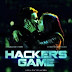 Làm Chủ Cuộc Chơi - Hacker's Game [Full]