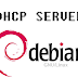 Konfigurasi DHCP Server Debian 8 