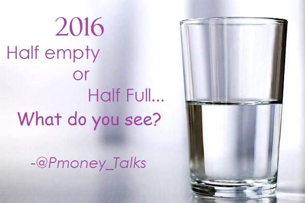 Half Full or Half Empty: How Do You See Your Glass?