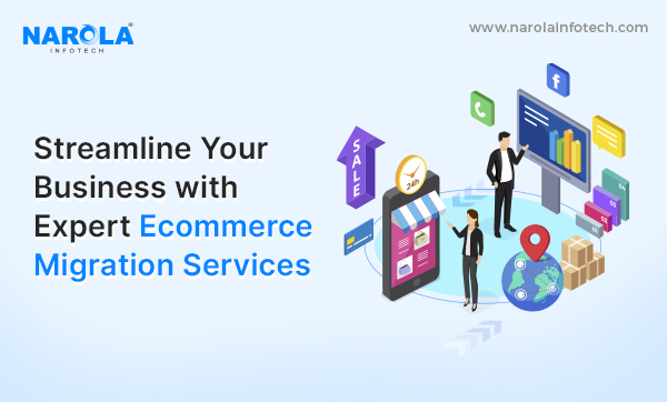 Ecommerce Migration Services