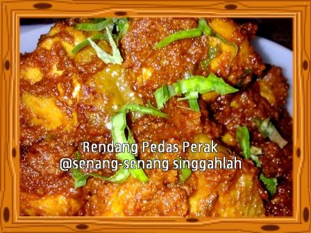 Senang-senang singgahlah: Rendang Pedas Perak