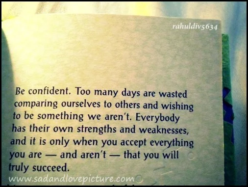 When you accept everything you are, and aren’t, you will succeed