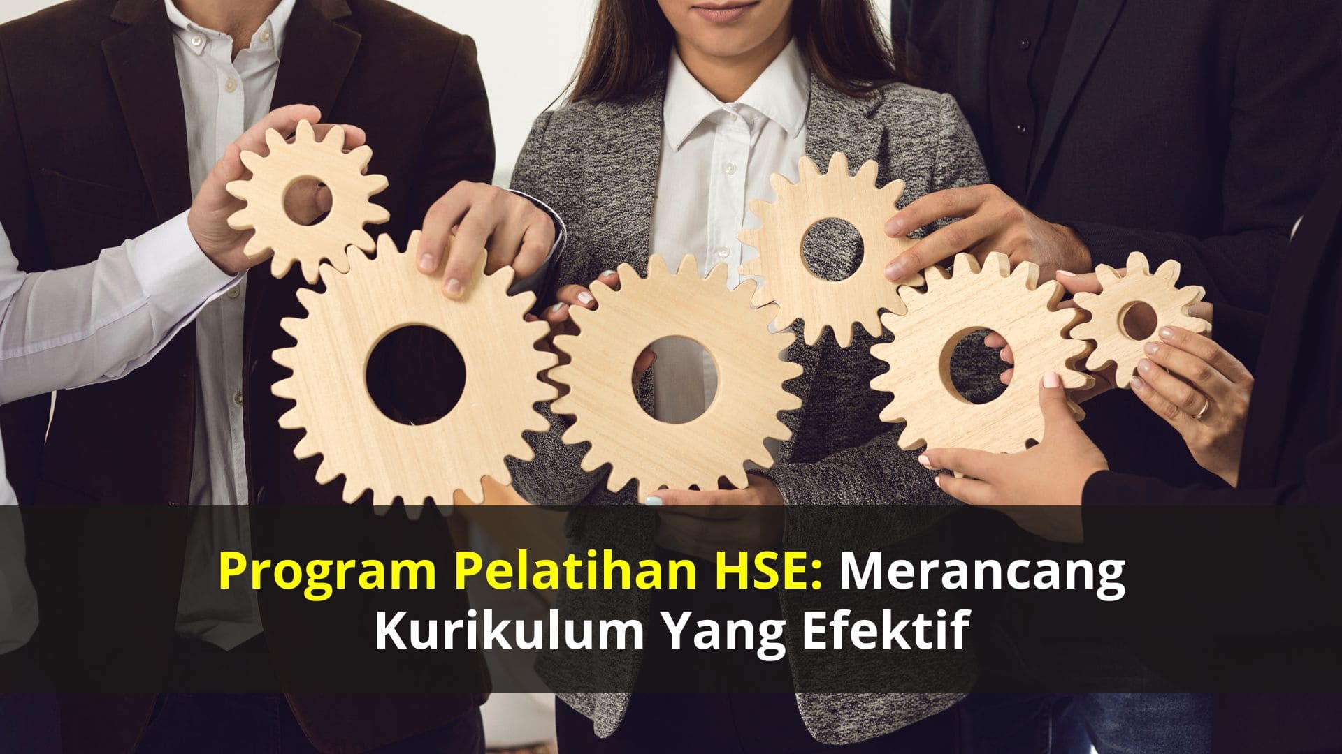 Program Pelatihan HSE: Merancang Kurikulum yang Efektif